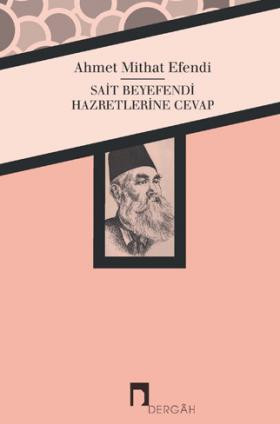 Sait Beyefendi Hazretlerine Cevap